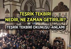 TEŞRİK TEKBİRİ NE ZAMAN BAŞLAR 2024? Diyanet: Teşrik tekbiri nedir, kaç defa getirilir? Teşrik tekbiri okunuşu ve anlamı
