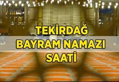 TEKİRDAĞ BAYRAM NAMAZI SAAT KAÇTA? Tekirdağ Kurban Bayram namazı saat kaçta kılınacak? Diyanet İl İl Bayram namazı vakitleri...