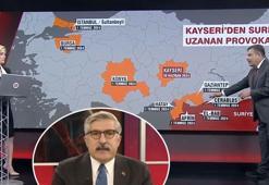 Kayseri'den Suriye'ye uzanan provokasyon! Hüseyin Yayman: Zaman ayarlı provokasyon ile karşı karşıyayız