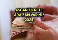 2024 ASGARİ ÜCRET ZAMMI SON DURUM / Asgari ücrete zam gelecek mi, bu yıl ara zam var mı? Asgari ücret artacak mı?
