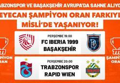 Trabzonspor ve Başakşehir Avrupa’da sahne alıyor… Heyecan Şampiyon Oran farkıyla Misli’de yaşanıyor!