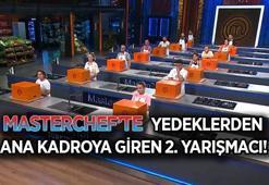 MASTERCHEF ANA KADROYA KİM GİRDİ? 📺 MasterChef'te yedeklerden ana kadroya giren 2. yarışmacı kim oldu?
