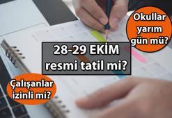 29 Ekim Cumhuriyet Bayramı resmi tatil mi, 28 Ekim günü tatil mi? 28 Ekim yarım gün mü? Okullar ve iş yerleri kapalı mı olacak?