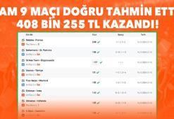 Tam 9 maçı doğru tahmin etti, 408 bin 255 TL kazandı!