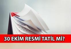 Bugün (30 Ekim) tatil mi, okullar ve iş yerleri resmi tatil mi?30 Ekim 2024 Çarşamba günü resmi tatil mi?