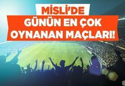 Misli’de Günün En Çok Oynanan Maçları