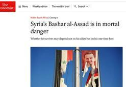 The Economist: Beşşar Esad ölümcül tehdit altında
