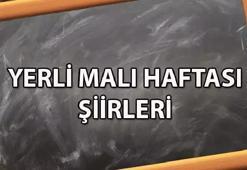 YERLİ MALI HAFTASI ŞİİRLERİ | Yerli Malı Haftası ne zaman 2024, bu hafta mı, hangi tarihlerde?
