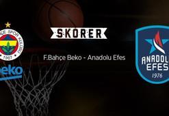 Fenerbahçe Beko-Anadolu Efes maçı kaç kaç bitti?  THY Euroleague Fenerbahçe Beko-Anadolu Efes maçı sonucu...