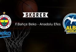 MAÇ SONUCU🏀  Fenerbahçe Beko - Alba Berlin maçı kaç kaç bitti? Fenerbahçe Beko - Berlin maç özeti