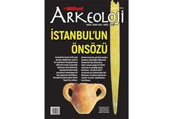 Milliyet Arkeoloji 45. sayısında soruyor: İstanbul'da bir antik kent olduğunu biliyor musunuz?