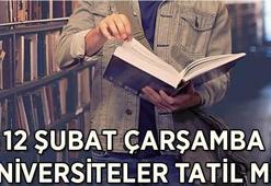 ÜNİVERSİTELER TATİL Mİ 12 ŞUBAT 2025 ÇARŞAMBA? İstanbul'da yarın üniversiteler tatil edildi mi, kar tatili var mı ve hangi üniversiteler tatil?