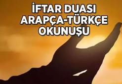 ORUÇ AÇMA VE İFTAR DUASI! İftar duası Arapça okunuşu ve Türkçe anlamı! Oruç açarken nasıl dua edilmeli?