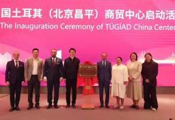 TÜGİAD China Center, Pekin'de açıldı