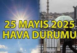 PAZAR GÜNÜ HAVA DURUMU 25 MAYIS 2025 | Bugün yağmur var mı? Pazar hava nasıl olacak? Meteoroloji uyardı!
