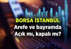 BORSA AÇIK MI, KAÇA KADAR AÇIK? 5-6-7-8-9 Haziran'da Borsa İstanbul çalışıyor mu, tatil mi?
