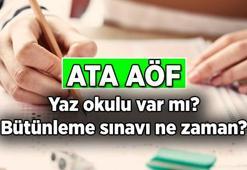 ATA AÖF yaz okulu var mı? 2025 ATA AÖF bütünleme sınavı ne zaman, sınav giriş belgesi yayımlandı mı?