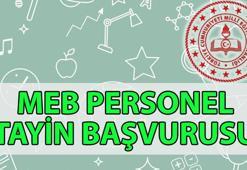 MEB personel il dışı atama başvuruları başladı mı? Tayin başvuruları nasıl yapılır?