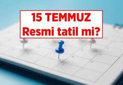 RESMİ TATİLLER HABERLERİ 📅 15 Temmuz resmi tatil mi? 15 Temmuz 2025 hangi gün, Demokrasi ve Millî Birlik Günü tatil mi oluyor?