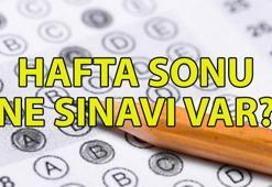 BU HAFTA SONU NE SINAVI VAR? 12-13 Temmuz'da ne sınavı var?