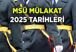 MSÜ mülakat ne zaman? 2025 Yılı Milli Savunma Üniversitesi Harp Okulları, Astsubay ve Bando Astsubay Meslek Yüksek Okulları için MSÜ mülakat tarihleri hangi günler?