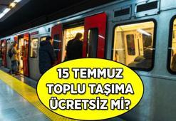 İstanbul, Ankara, İzmir...📌 15 Temmuz toplu taşıma ücretsiz mi? 15 Temmuz 2025 Salı günü Otobüs, vapur, metro, marmaray, izban, başkentray bedava mı?