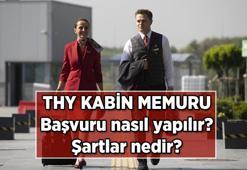 THY Kabin memuru başvurusu nasıl yapılır? 2025 Türk Hava Yolları THY Kabin memuru kadın & erkek başvuru şartları nedir?