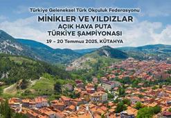 Minikler ve Yıldızlar Açık Hava Puta Türkiye Şampiyonası heyecanı 19 – 20 Temmuz'da Kütahya'da