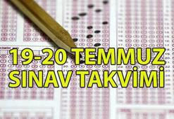 HAFTA SONU NE SINAVI VAR? 19-20 Temmuz ÖSYM, AUZEF, MEB sınav takvimi