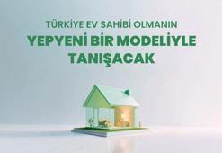 Bakanlıktan konut almayı kolaylaştıracak finansman modeli