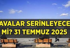 Hava Serinleyecek mi? Havalar ne zaman serinleyecek? 31 Temmuz 2025 İl İl Hava Durumu Tahmini ve İstanbul Yağış Uyarısı