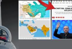 Haritalarla açık açık yazdılar: "Erdoğan oyun oynamaz, İsrail'in yeni Orta Doğu hayalini bitiriyor"