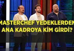 MASTERCHEF ANA KADROYA GİREN İSİM! 27 Ağustos 2025 Masterchef Türkiye yedeklerden kim ana kadroya girdi ve seçildi? İşte Masterchef son bölüm