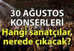 30 AĞUSTOS KONSERLERİ 🎙️ İstanbul, İzmir ve Ankara 30 Ağustos Zafer Bayramı ücretsiz konserleri ne zaman, saat kaçta ve nerede? İstanbul, İzmir ve Ankara 30 Ağustos Zafer Bayramı hangi sanatçılar nerede konser verecek?