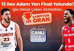 12 Dev Adam Yarı Final Yolunda! İşte Dikkat Çeken İstatistikler…