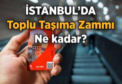 İstanbul'da toplu taşıma zammı ne kadar oldu? Otobüs, metrobüs, tramvay, vapur, metro ne kadar oldu?