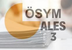 ALES 3 başvurusu ne zaman, nasıl yapılır? 2025'in son ALES sınavı ne zaman, saat kaçta uygulanacak?