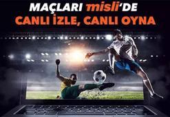 Maçları Misli’de canlı takip et, anında bahisle heyecanı yakala! İşte hafta sonunun canlı yayın programı…