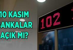 10 Kasım bankalar açık mı? Kamu ve özel bankalar bugün hizmet veriyor mu? Banka çalışma saatleri...