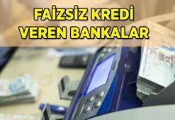 0 FAİZLİ KREDİ VEREN BANKALAR LİSTESİ! Faizsiz kredi veren bankalar hangileri, şartlar neler? Ne kadar kredi veriliyor?