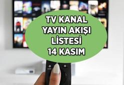 14 KASIM BUGÜNKÜ TV YAYIN AKIŞI LİSTESİ! Bu akşam TV'de hangi dizi ve filmler var? Kanal D, ATV, TRT 1, Show TV, NOW TV, Star TV, TV8 kanal yayın akışı listesi...