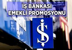 Emekli Promosyonu İş Bankası'nda ne kadar? 2025 Kasım için geçerli olan İş Bankası Emekli promosyonu teklifi kaç TL, şartları nedir?
