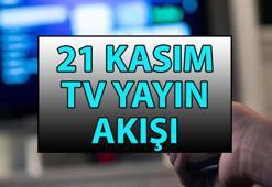 21 KASIM CUMA TV YAYIN AKIŞI 📺 Bu akşam hangi diziler var? Kanal D, Show TV, Star TV, NOW, TRT 1, ATV, TV8 yayın akışı listesi