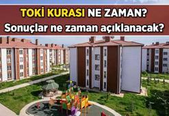 TOKİ kura çekilişi ne zaman? TOKİ 500 bin konut kura sonuçları ne zaman açıklanacak?