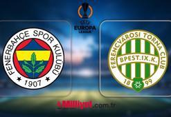 AVRUPA LİGİ FB MAÇI CANLI YAYIN KANALI | Fenerbahçe-Ferencvaros UEFA Avrupa Ligi maçı bu akşam saat kaçta hangi kanalda? (Muhtemel 11'ler)