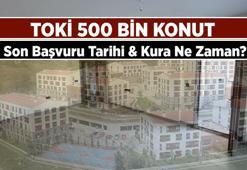 TOKİ 500 bin konut başvurusu ne zaman bitiyor, şartlar nedir? TOKİ kurası ne zaman çekilecek, başvuruları ne zaman açıklanacak? TOKİ taksitleri ve ödemeler
