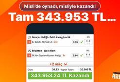 Misli’de oynadı, misliyle kazandı! Tam 343.953 TL…