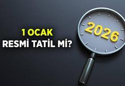 2026 Resmi Tatiller Listesi: 1 Ocak resmi tatil mi? Yeni yılın ilk günü 1 Ocak 2026 Perşembe resmi tatil mi?