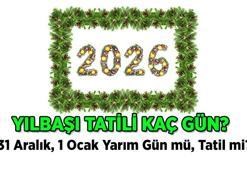 Yılbaşı tatili ne zaman, kaç günü kapsıyor? 31 Aralık yarım gün mü, 1 Ocak resmi tatil mi?