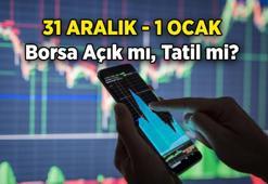 Borsa İstanbul açık mı? 31 Aralık ve 1 Ocak'ta Borsa resmi tatil mi?